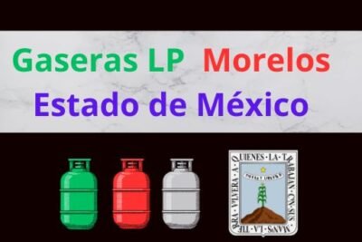 Gaseras LP en Morelos Estado de México Cerca de Tu Ubicación