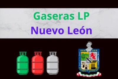 Gaseras LP en Nuevo León Ubicaciones, Horarios, Contactos y Precios Actualizados