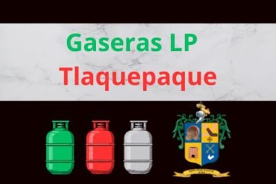 Gaseras LP en Tlaquepaque Jalisco Cerca de Tu Ubicación