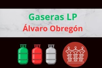 Gaseras LP en Álvaro Obregón CDMX Cerca de Tu Ubicación