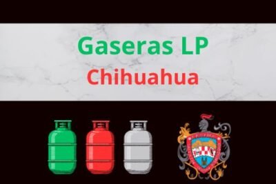 Gaseras LP en Chihuahua Cerca de Tu Ubicación