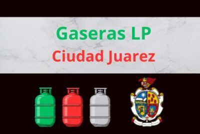 Gaseras LP en Ciudad Juárez Chihuahua Cerca de Tu Ubicación