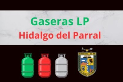 Gaseras LP en Hidalgo del Parral Chihuahua Cerca de Tu Ubicación