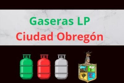 Gaseras LP en Ciudad Obregón, Sonora Cerca de Tu Ubicación