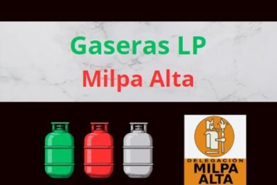 Gaseras LP en Milpa Alta CDMX Cerca de Tu Ubicación