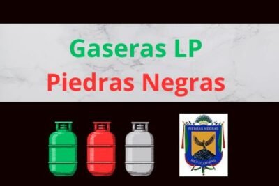 Gaseras LP en Piedras Negras, Coahuila Cerca de Tu Ubicación