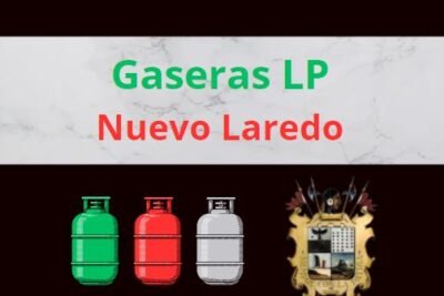 Gaseras LP en Nuevo Laredo Tamaulipas Cerca de Tu Ubicación